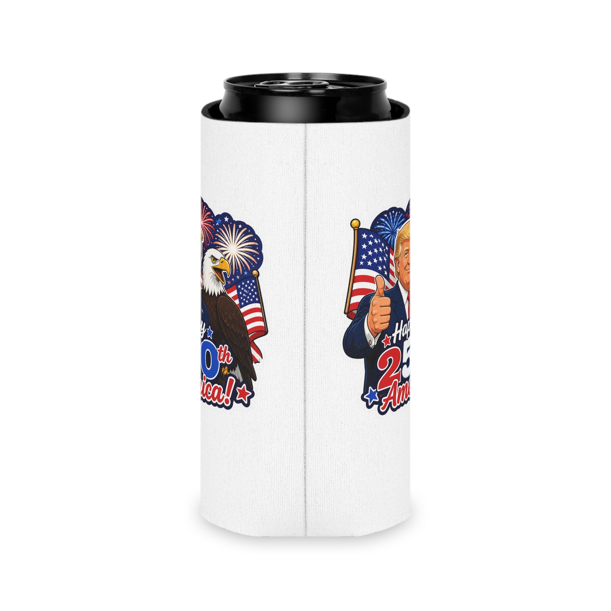 "Happy 250th America!" Patriotic Trump Can Cooler Koozie (Fourth of July)