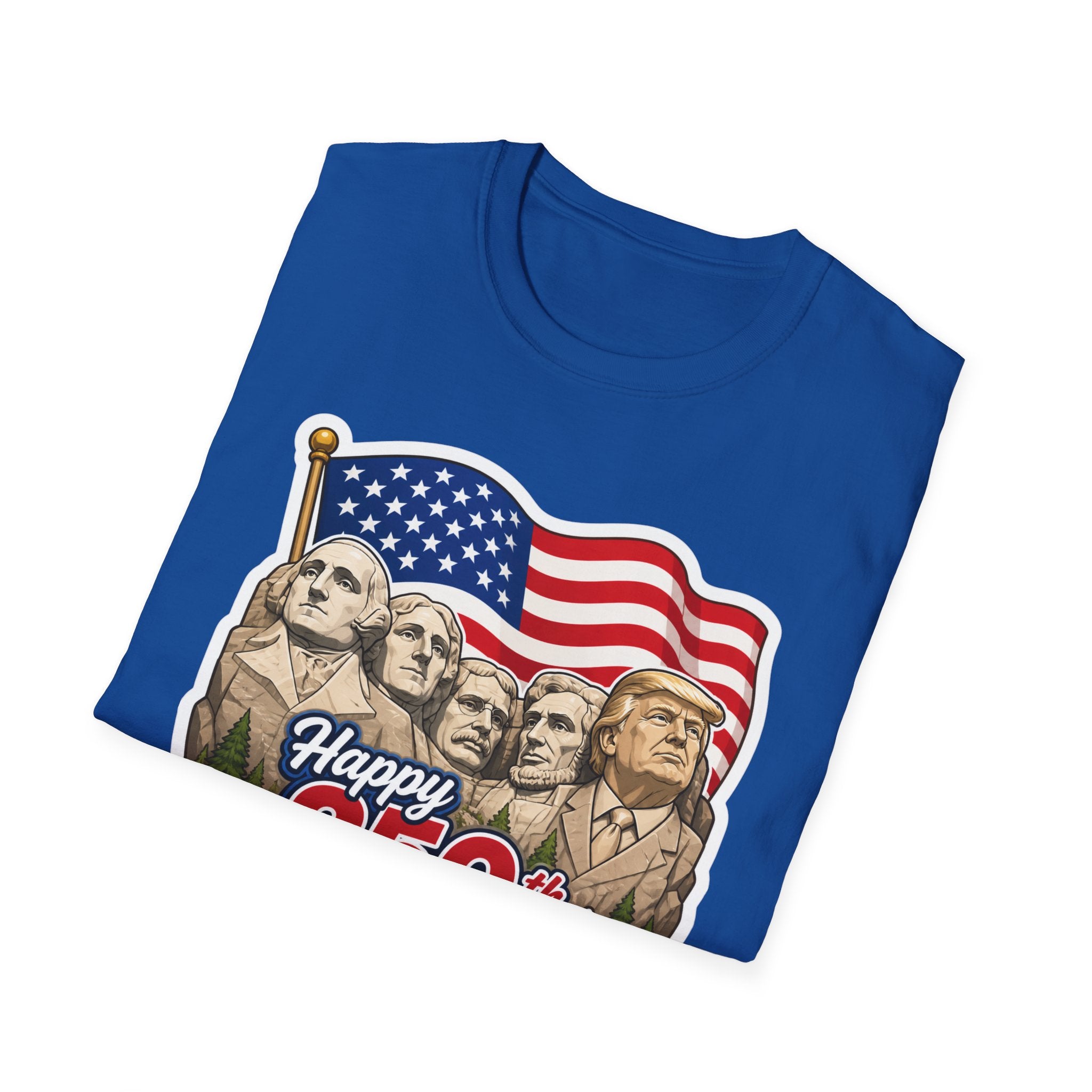 Trump on Mt. Rushmore "Happy 250th America" T-shirt
