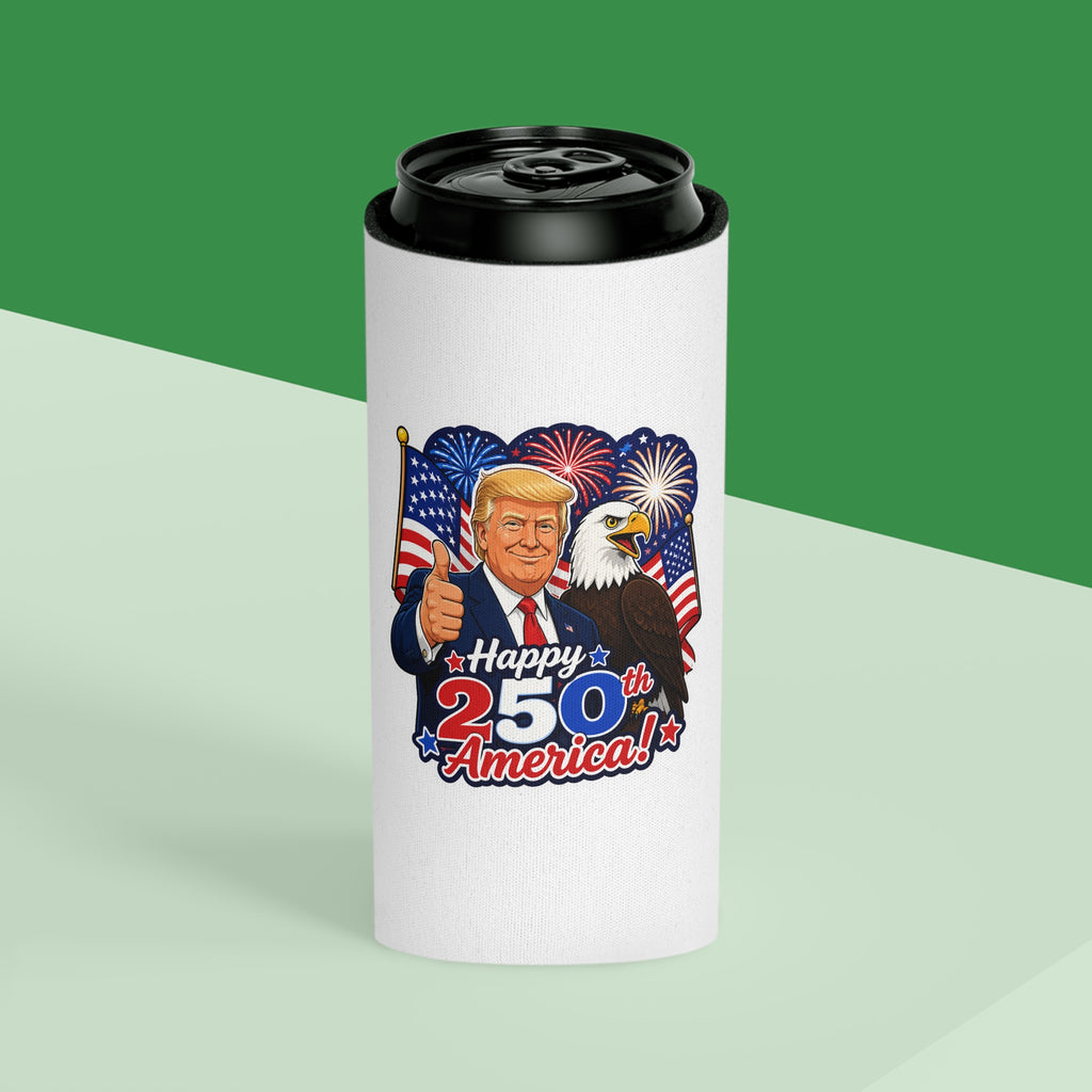 "Happy 250th America!" Patriotic Trump Can Cooler Koozie (Fourth of July)