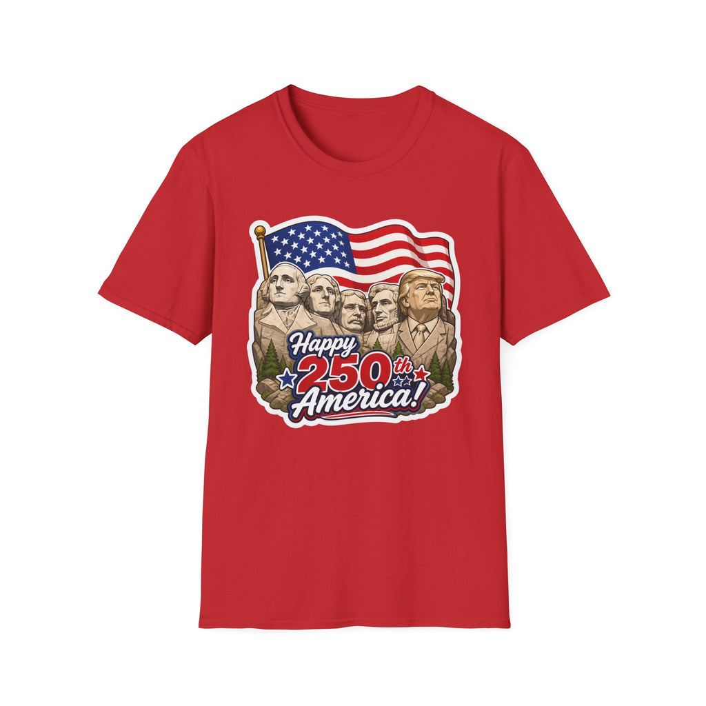 Trump on Mt. Rushmore "Happy 250th America" T-shirt